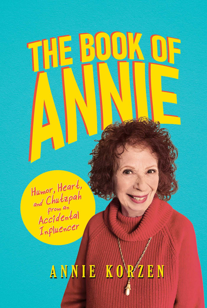 The Book of Annie: Humor, Heart, and Chutzpah from an Accidental Influencer - Books - Image - Pop Weasel