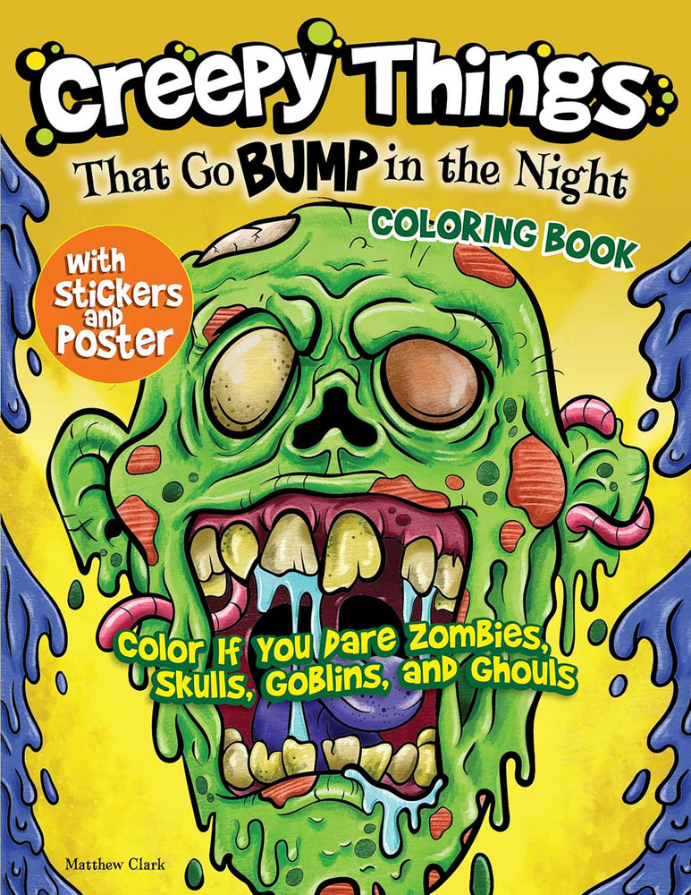 Creepy Things that Go Bump in the Night Coloring Book: Color if you dare Zombies, Skulls, Goblins and Ghouls - Books - Image - Pop Weasel
