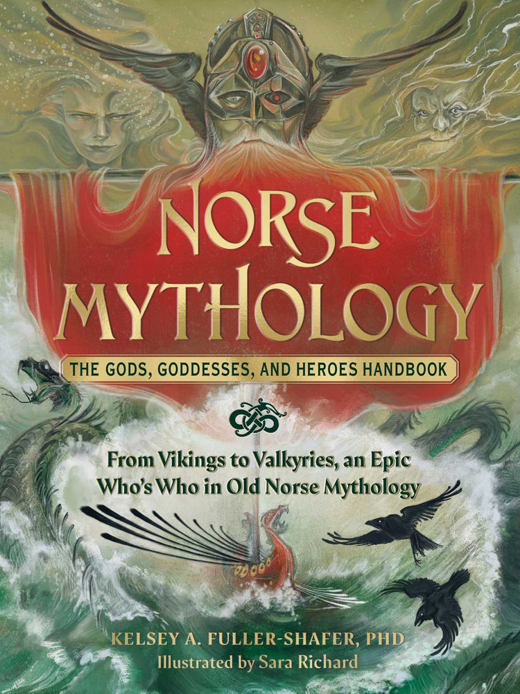 Norse Mythology: The Gods, Goddesses, and Heroes Handbook: From Vikings to Valkyries, an Epic Who's Who in Old Norse Mythology - Books - Image - Pop Weasel