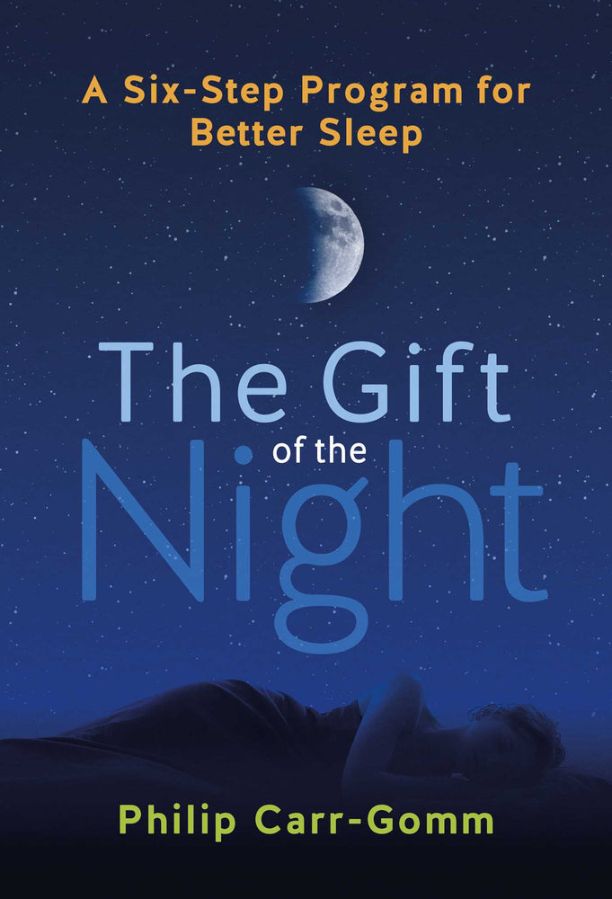 The Gift of the Night: A Six-Step Program for Better Sleep - Books - Image - Pop Weasel