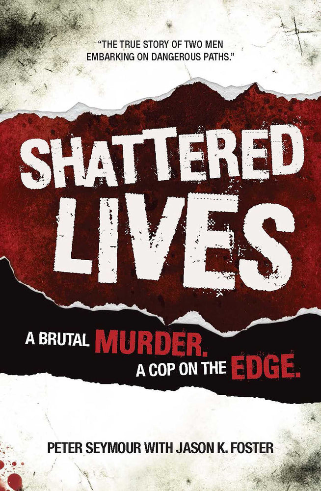 Shattered Lives: A Brutal Murder, A Cop On The Edge - Books - Image - Pop Weasel
