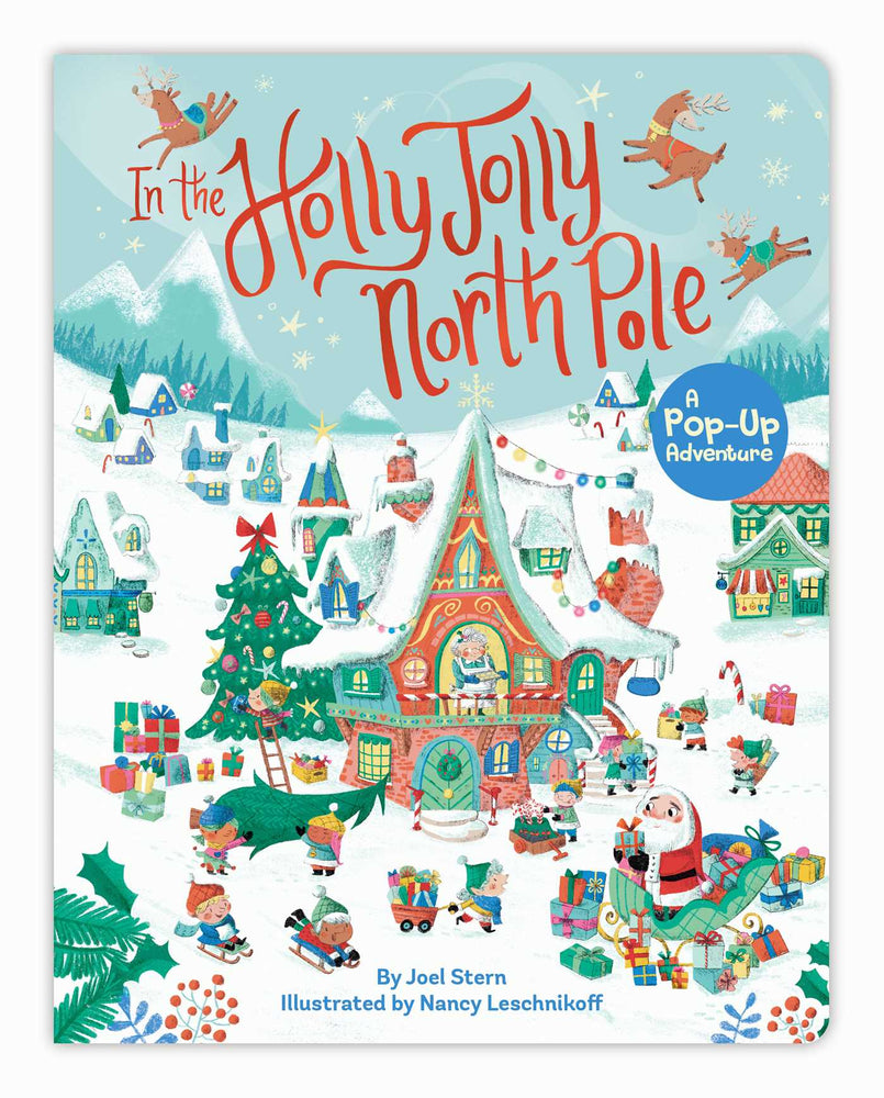In the Holly Jolly North Pole: A Pop-Up Adventure - Childrens Books - Image - Pop Weasel