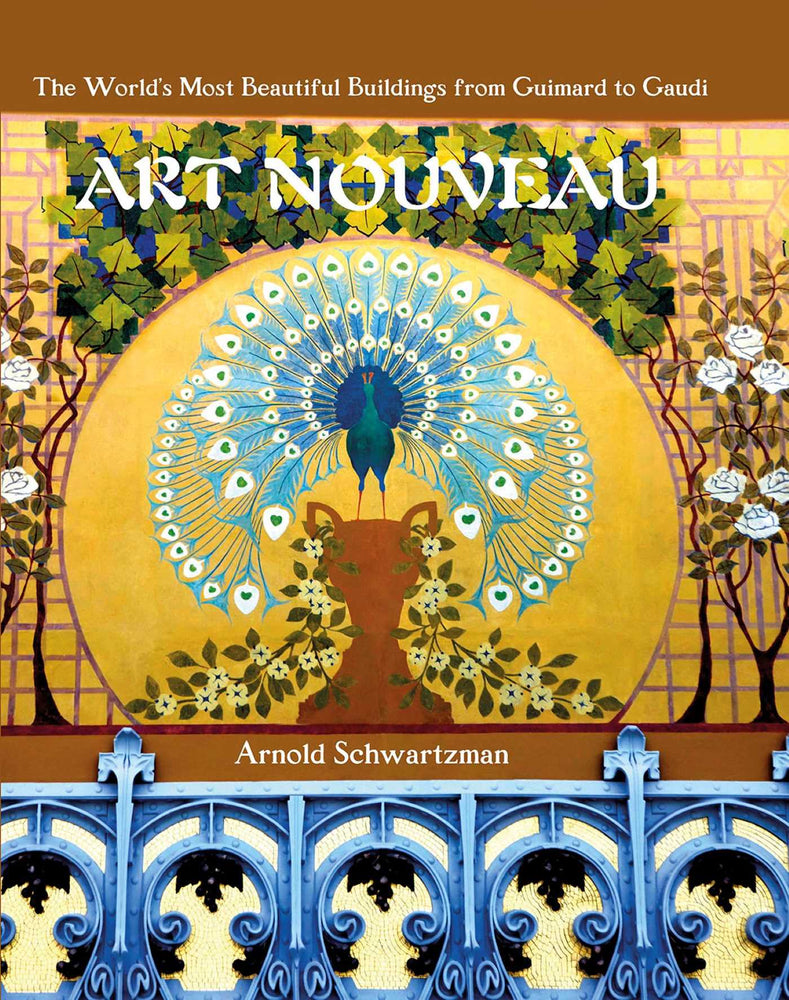 Art Nouveau: The World's Most Beautiful Buildings from Guimard to Gaudi - Books - Image - Pop Weasel