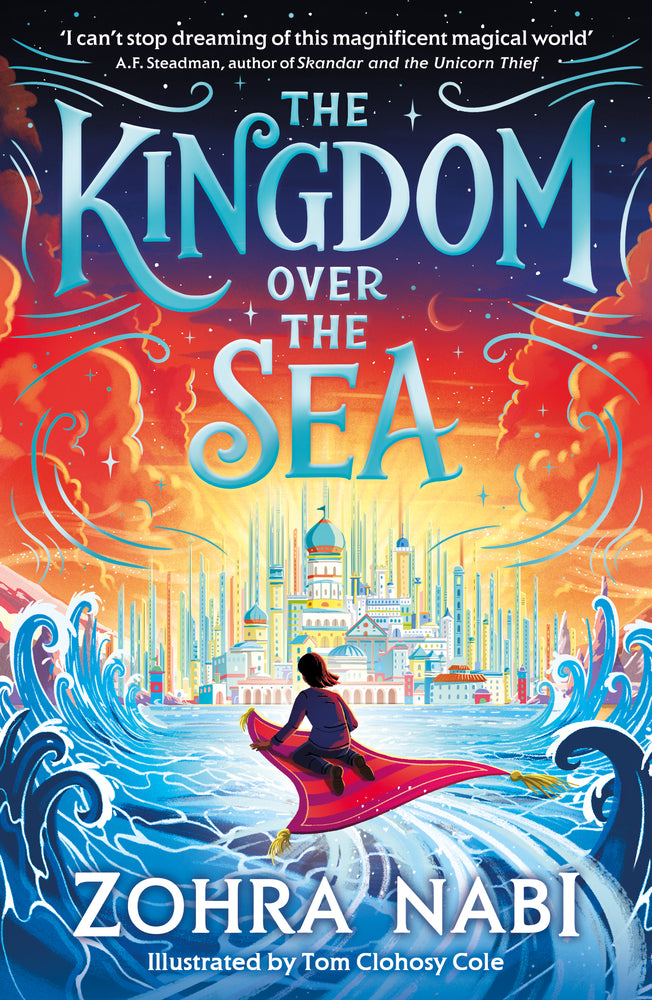 The Kingdom Over the Sea: The perfect spellbinding fantasy adventure for holiday reading - Childrens Books - Image - Pop Weasel