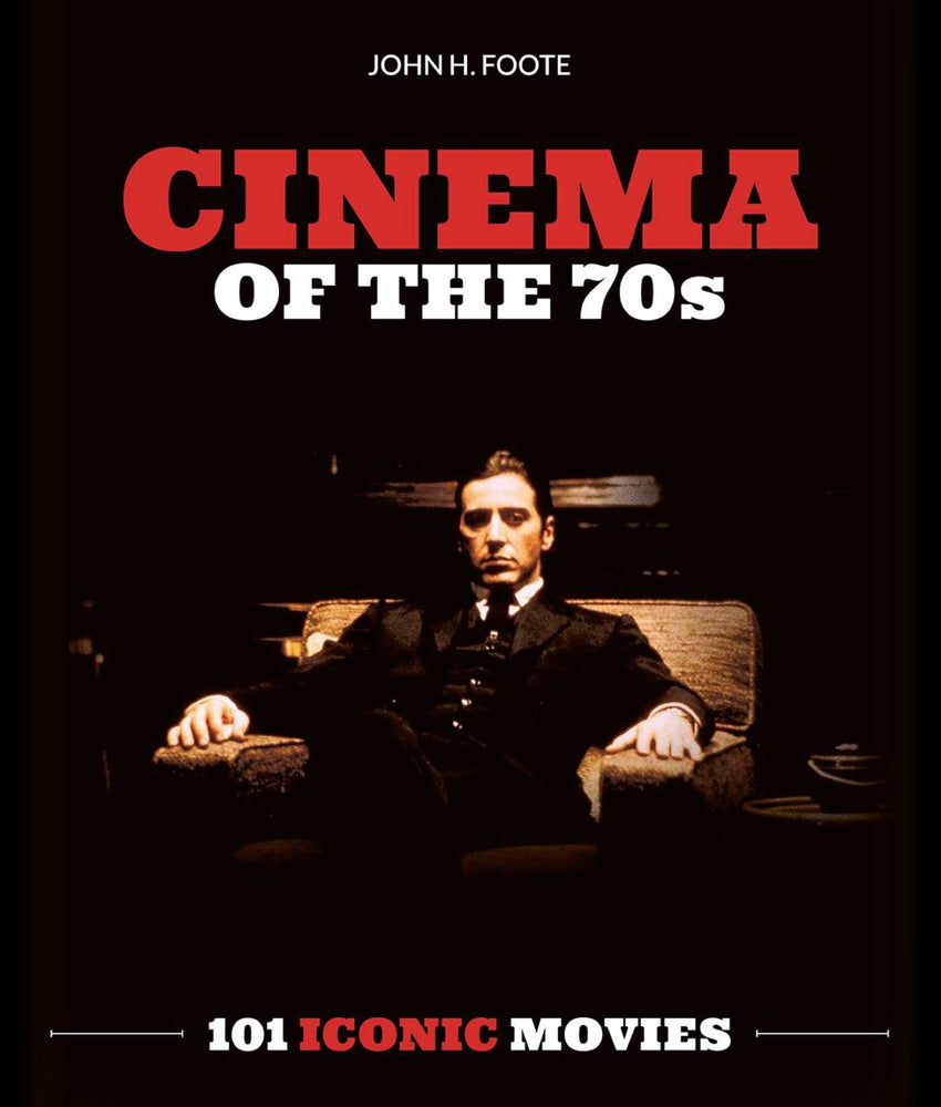 Cinema of the 70s: 101 Iconic Movies - Books - Image - Pop Weasel