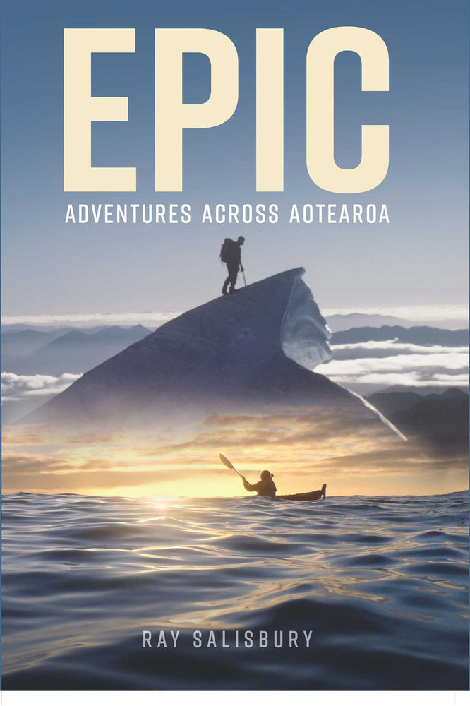 Epic: Adventures Across Aotearoa: Adventures across Aotearoa - Books - Image - Pop Weasel