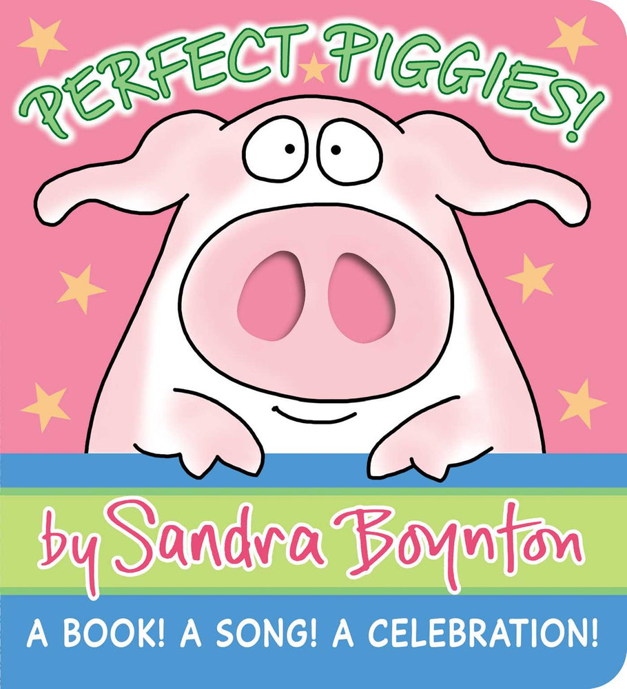Perfect Piggies!: A Book! A Song! A Celebration! - Childrens Books - Image - Pop Weasel
