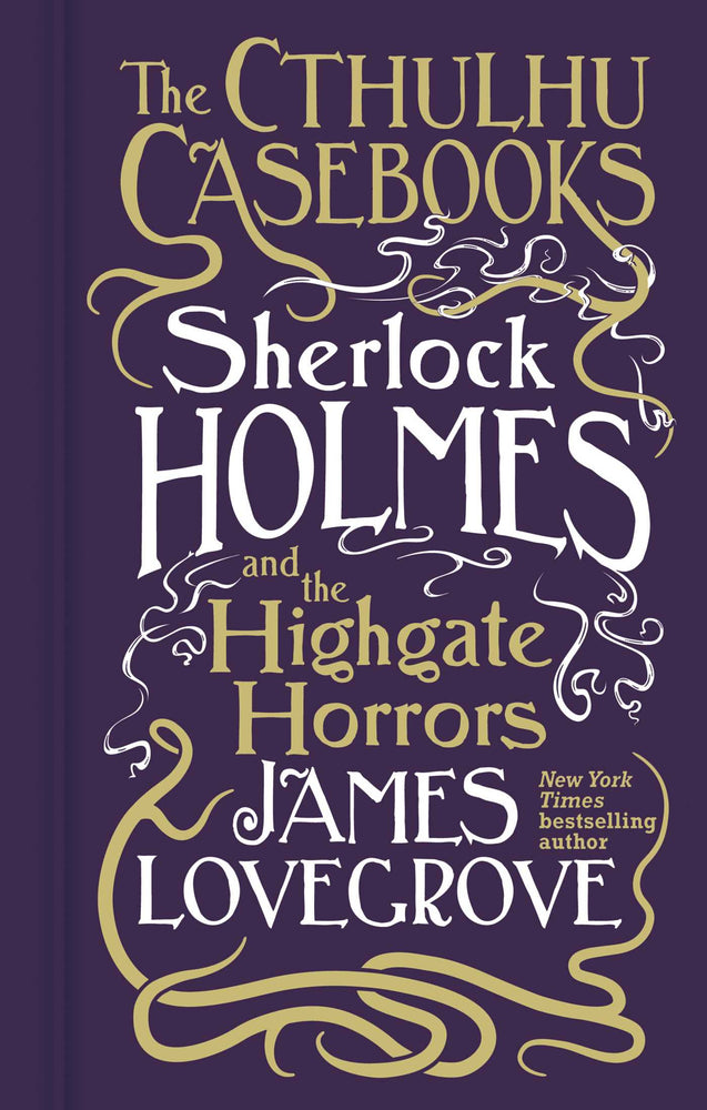 Cthulhu Casebooks - Sherlock Holmes And The Highgate Horrors - Books - Image - Pop Weasel
