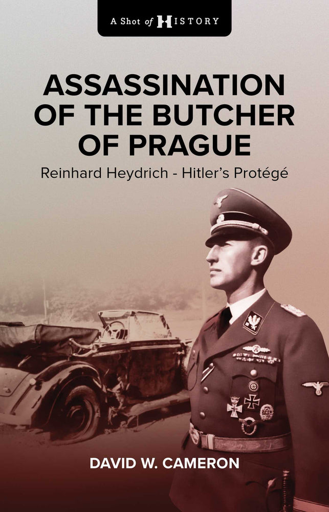 Assassination of the Butcher of Prague: Reinhard Heydrich Hitler's Protege - Books - Image - Pop Weasel