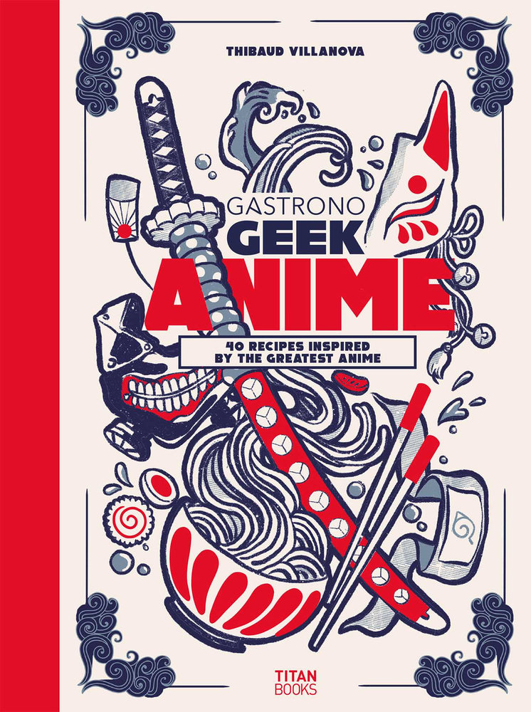 Gastronogeek Anime Cookbook - Books - Image - Pop Weasel