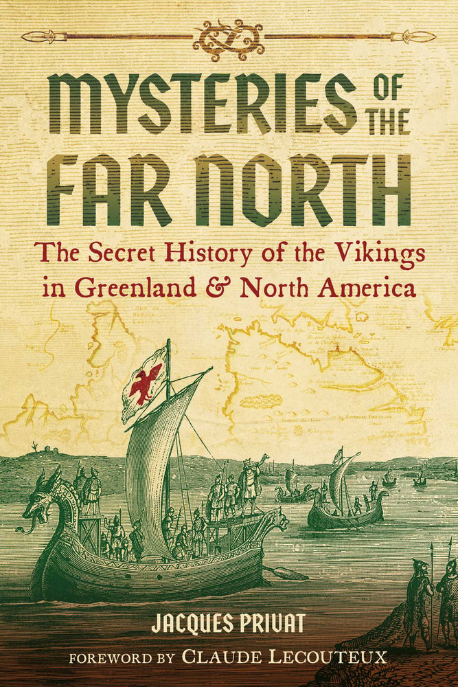 Mysteries of the Far North: The Secret History of the Vikings in Greenland and North America - Books - Image - Pop Weasel