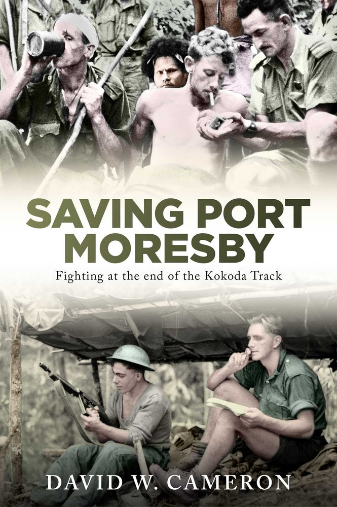 Saving Port Moresby: Fighting at the end of the Kokoda Track - Books - Image - Pop Weasel