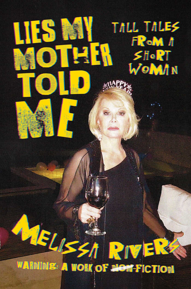 Lies My Mother Told Me: Tall Tales from a Short Woman - Books - Image - Pop Weasel