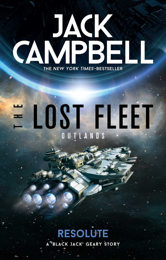 The Lost Fleet: Outlands - Resolute - Books - Image - Pop Weasel