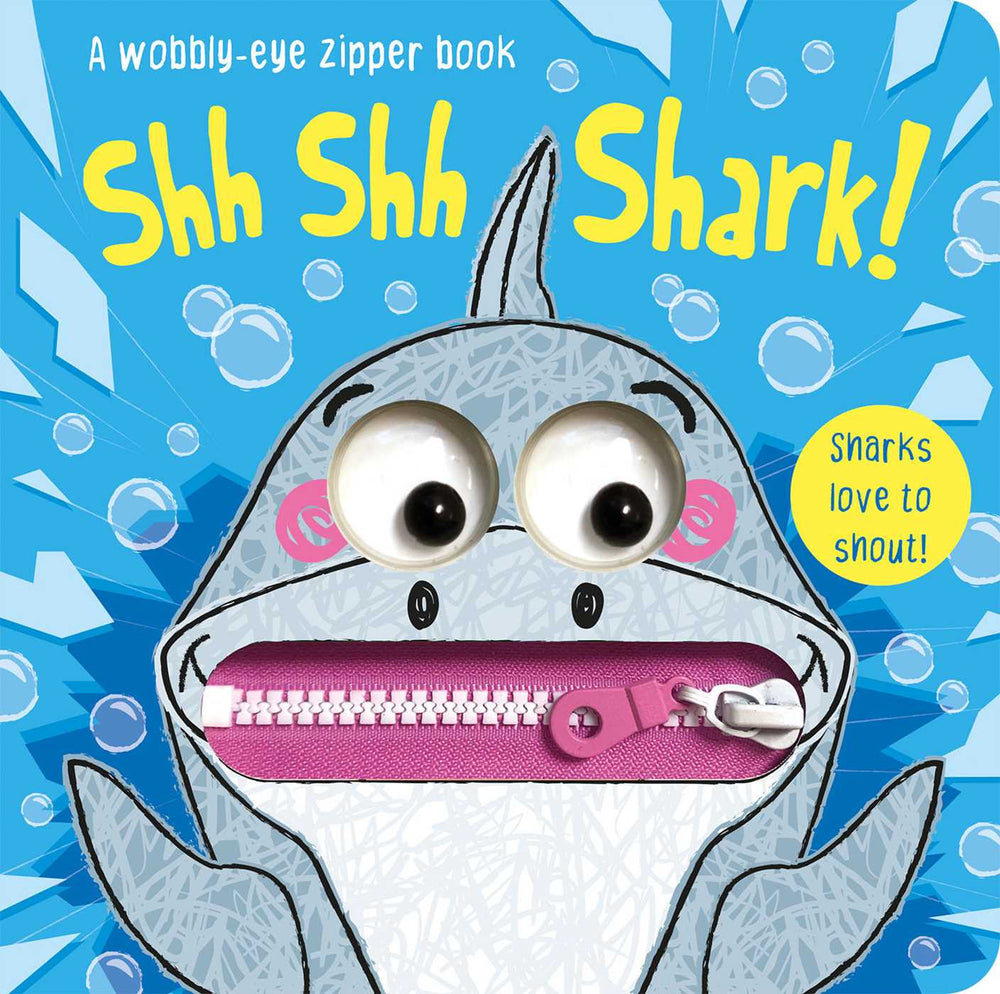 Shh Shh Shark! - Wobbly-Eye Zipper - Childrens Books - Image - Pop Weasel