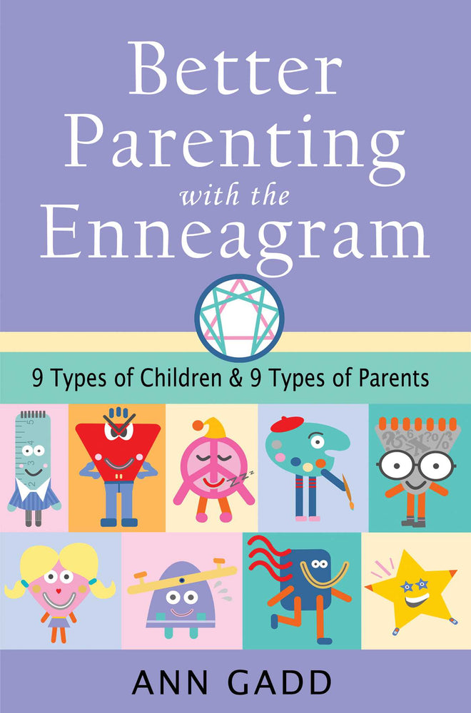 Better Parenting with the Enneagram: Nine Types of Children and Nine Types of Parents - Books - Image - Pop Weasel