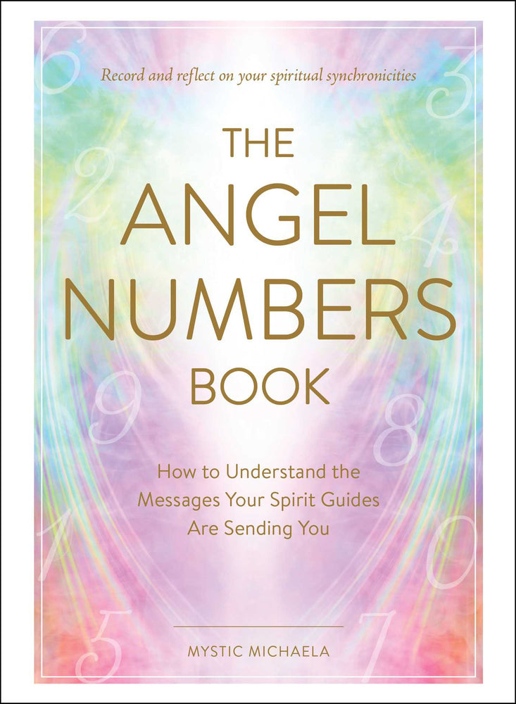 The Angel Numbers Book: How to Understand the Messages Your Spirit Guides Are Sending You - Books - Image - Pop Weasel
