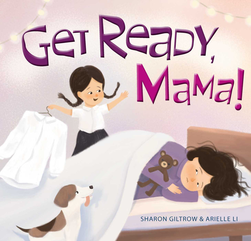 Get Ready Mama - Childrens Books - Image - Pop Weasel