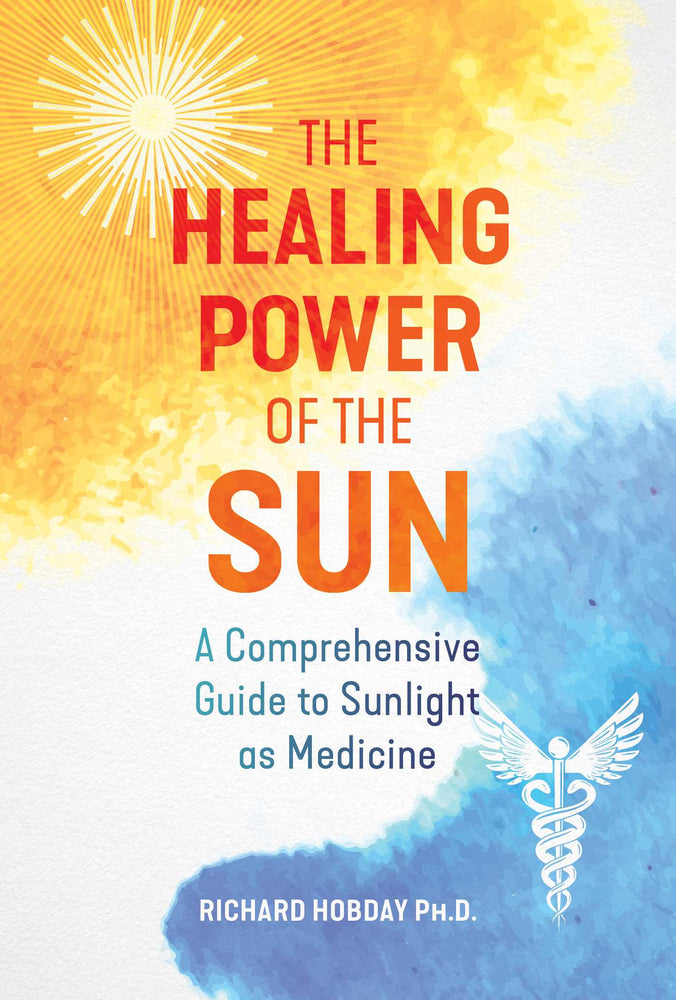 The Healing Power of the Sun: A Comprehensive Guide to Sunlight as Medicine - Books - Image - Pop Weasel