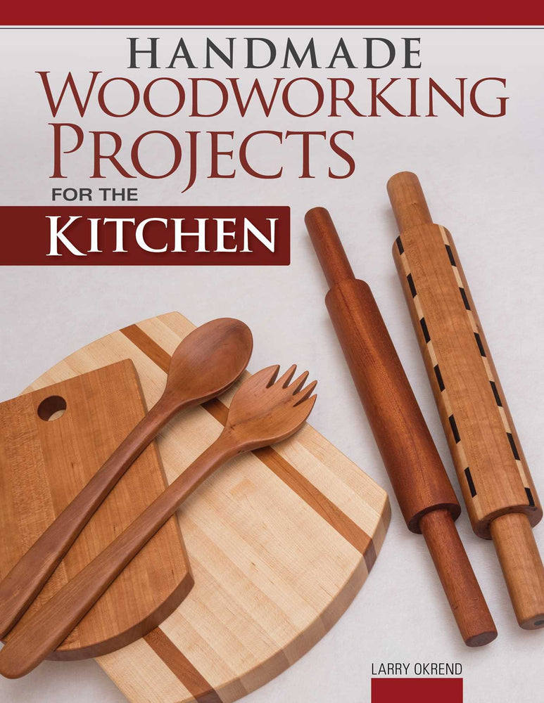 Handmade Woodworking Projects for the Kitchen - Books - Image - Pop Weasel