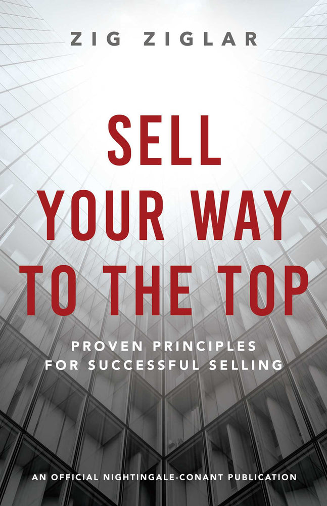 Sell Your Way to the Top: Proven Principles for Successful Selling - Books - Image - Pop Weasel