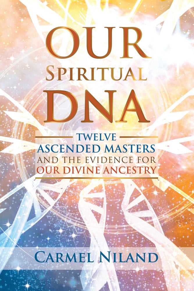 Our Spiritual DNA: Twelve Ascended Masters and the Evidence for Our Divine Ancestry - Books - Image - Pop Weasel