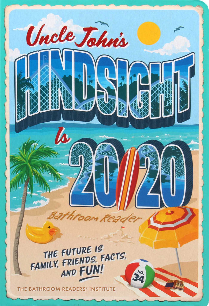 Uncle John's Hindsight Is 20/20 Bathroom Reader: The Future Is Family, Friends, Facts, and Fun - Books - Image - Pop Weasel