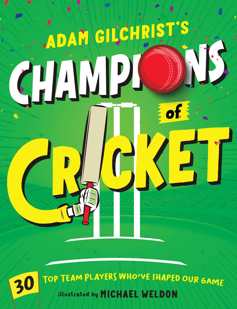 Adam Gilchrist's Champions of Cricket - Books - Image - Pop Weasel