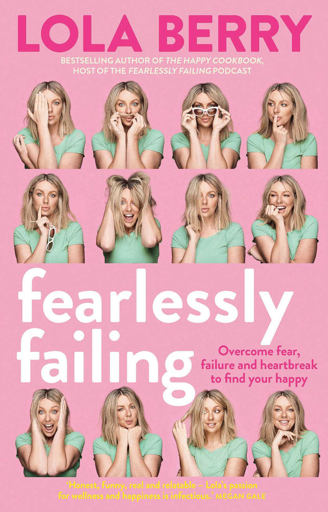 Fearlessly Failing: Overcome fear, failure and heartbreak to find your happy - Books - Image - Pop Weasel