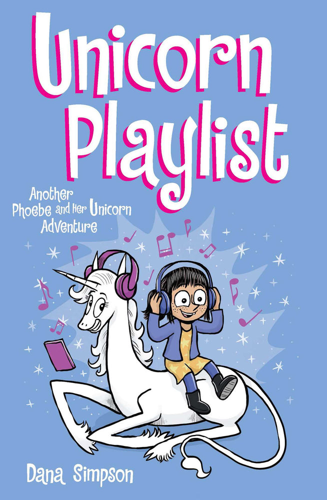 Unicorn Playlist: Another Phoebe and Her Unicorn Adventure - Graphic Novels - Image - Pop Weasel