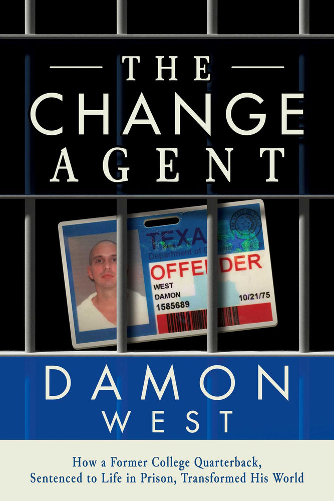 The Change Agent: How a Former College QB Sentenced to Life in Prison Transformed His World - Books - Image - Pop Weasel