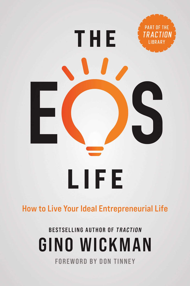 The EOS Life: How to Live Your Ideal Entrepreneurial Life - Books - Image - Pop Weasel