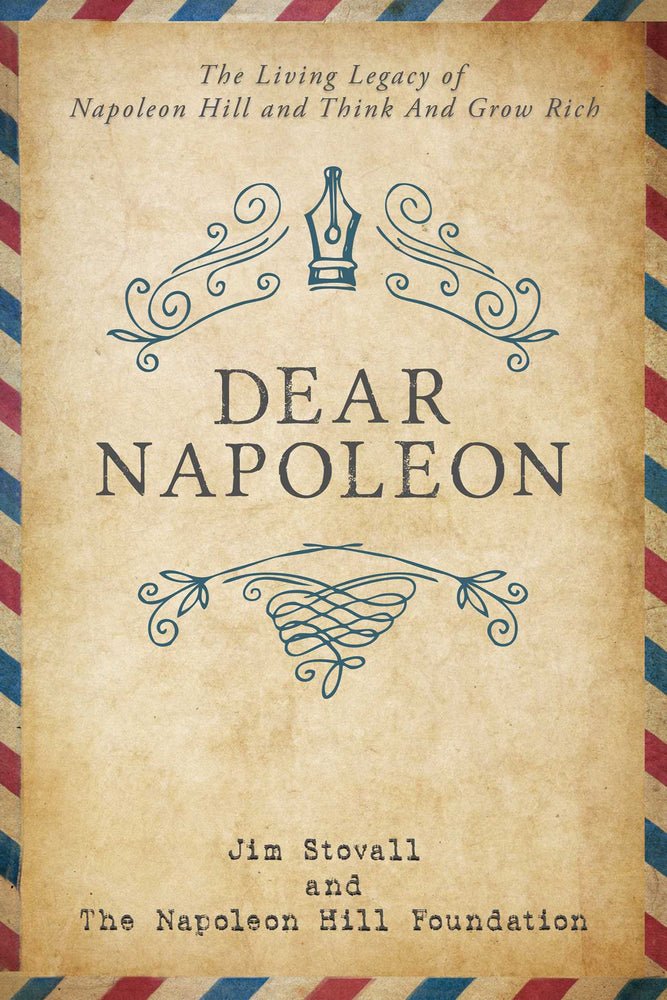 Dear Napoleon: The Living Legacy of Napoleon Hill and Think and Grow Rich - Books - Image - Pop Weasel