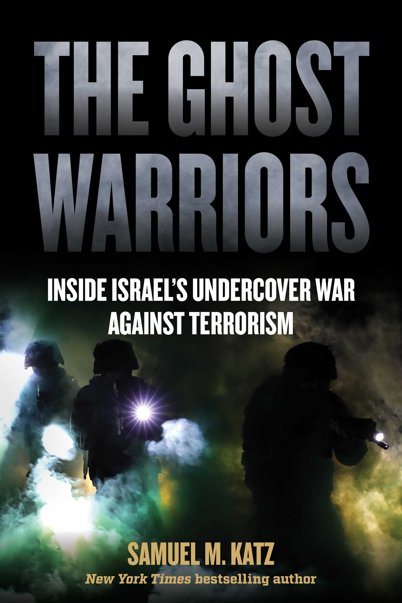 The Ghost Warriors Inside Israel's Undercover War Against Terrorism image