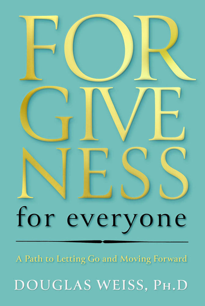 Forgiveness for Everyone A Path to Letting Go and Moving Forward image -  - Image - Pop Weasel