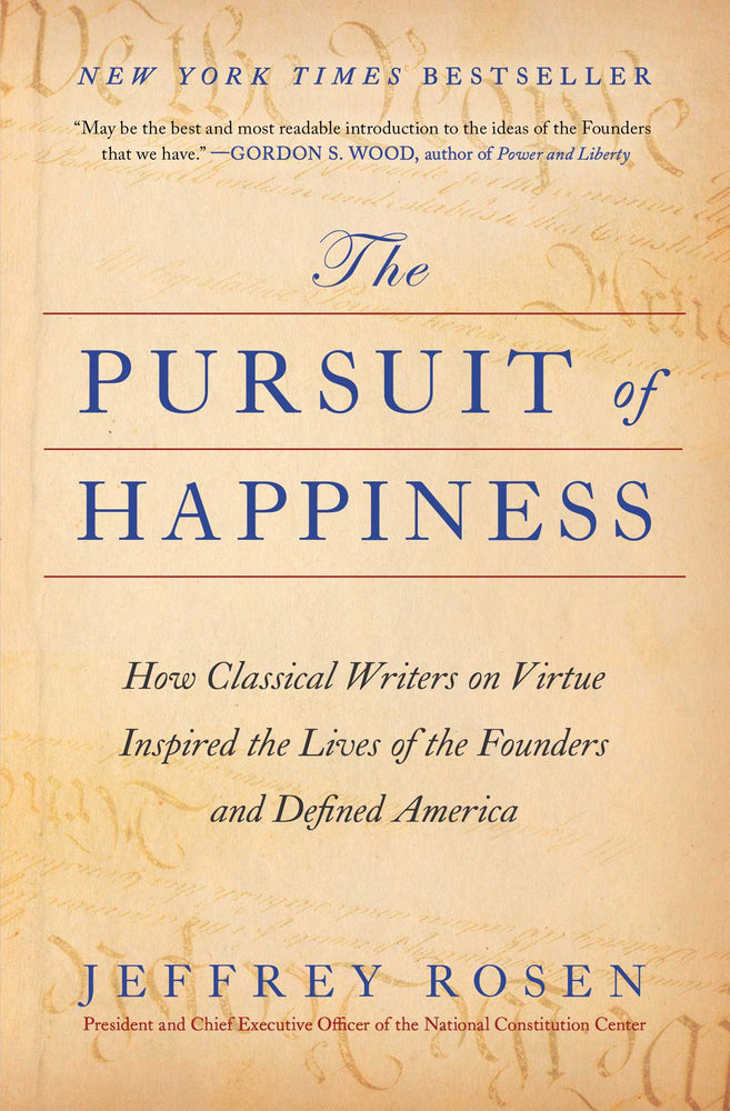 The Pursuit of Happiness How Classical Writers on Virtue Inspired the Lives of the Founders and Defined America image -  - Image - Pop Weasel