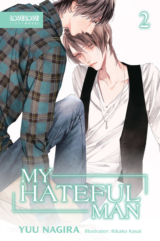 My Hateful Man, Volume 2 (Light Novel) image