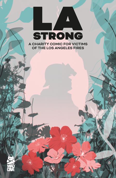 La Strong Charity Comic For Los Angeles Fires  B Juan Doe Var - Image - Comics - Image - Pop Weasel