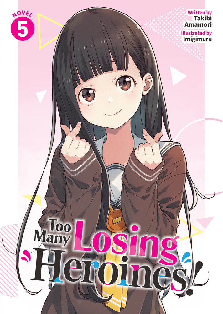 Too Many Losing Heroines! (Light Novel) Vol. 5 - Image - Graphic Novels - Image - Pop Weasel