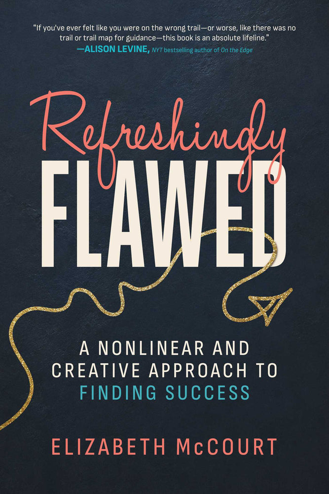 Refreshingly Flawed: A Nonlinear and Creative Approach to Finding Success - Books - Image - Pop Weasel