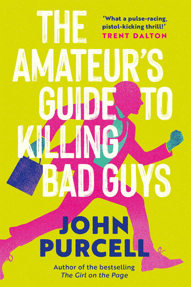 The Amateur's Guide to Killing Bad Guys - Books - Image - Pop Weasel