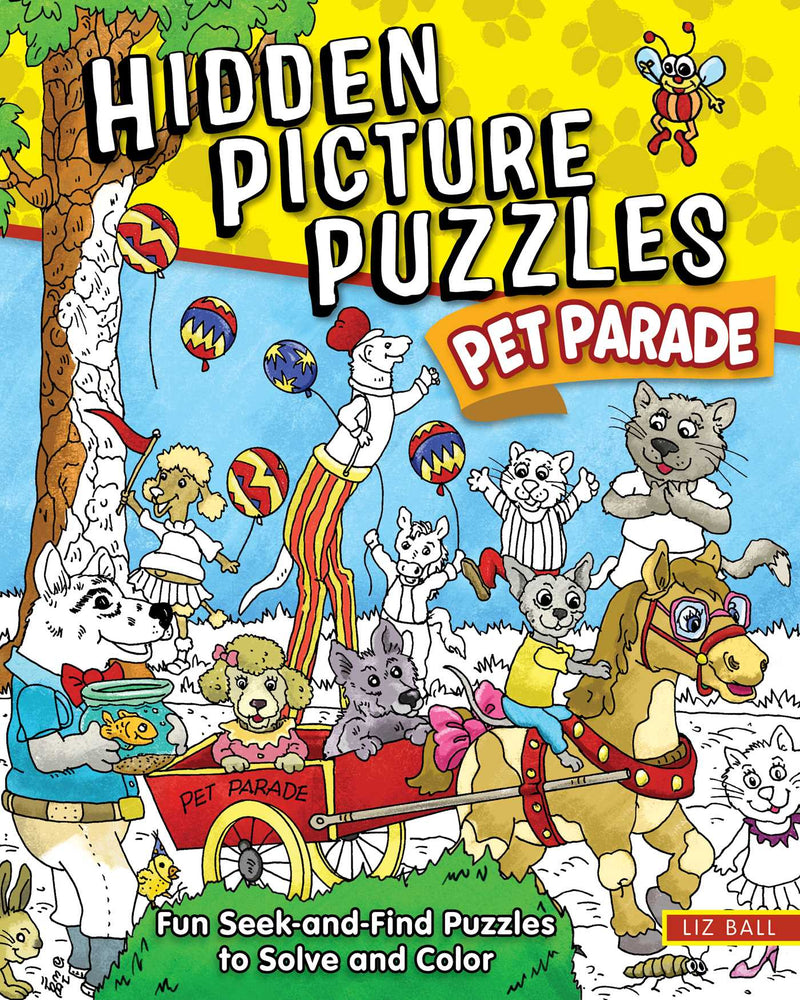 Hidden Picture Puzzles Pet Parade: 50 Seek-and-Find Pictures to Solve and Color - Childrens Books - Image - Pop Weasel