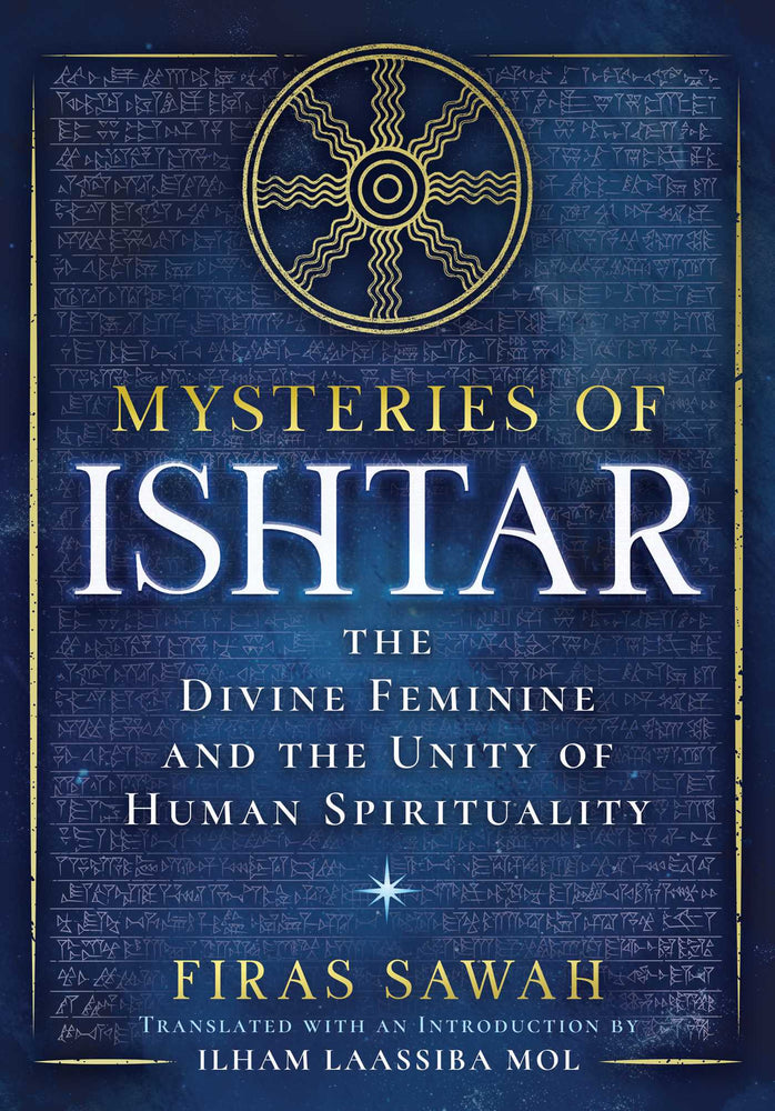 Mysteries of Ishtar: The Divine Feminine and the Unity of Human Spirituality - Books - Image - Pop Weasel