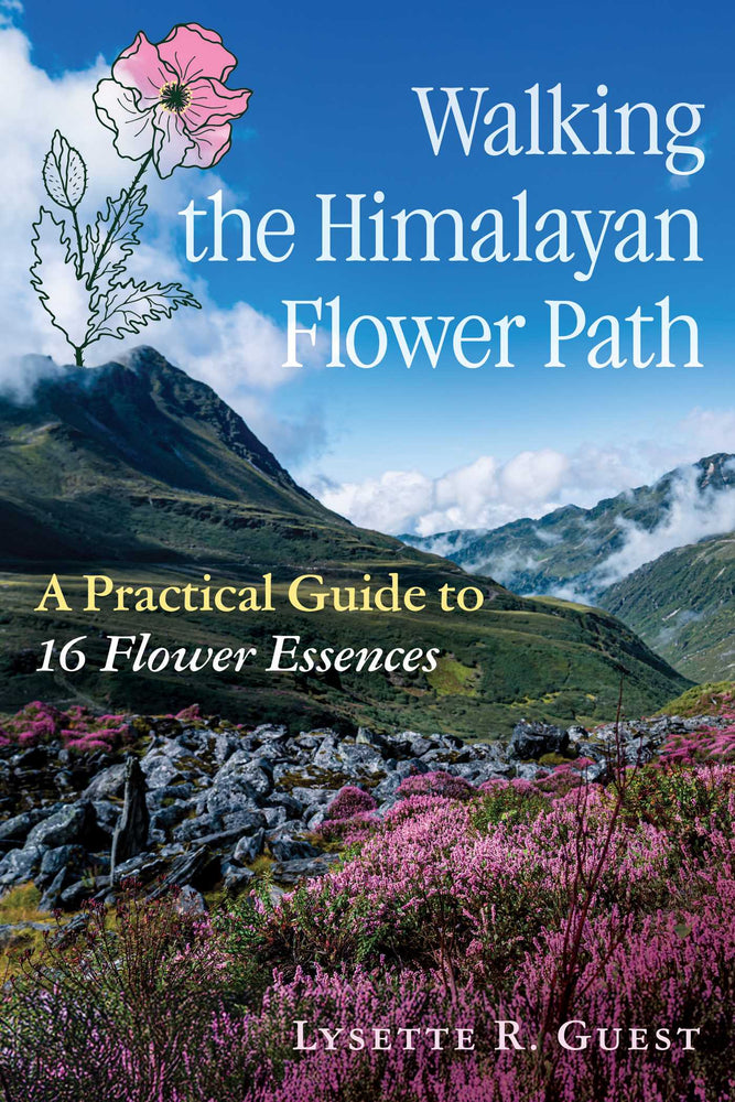 Walking the Himalayan Flower Path: A Practical Guide to 16 Flower Essences - Books - Image - Pop Weasel