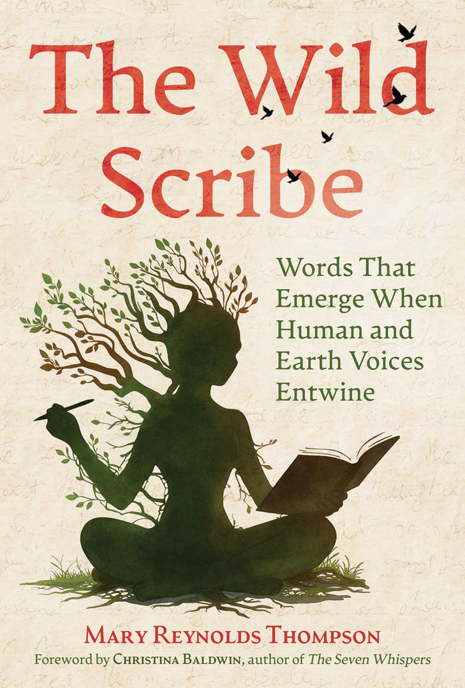 The Wild Scribe: Words That Emerge When Human and Earth Voices Entwine - Books - Image - Pop Weasel