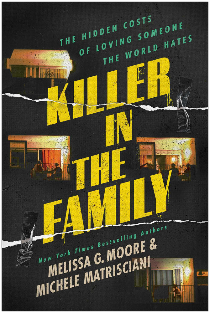 Killer in the Family: The Hidden Costs of Loving Someone the World Hates - Books - Image - Pop Weasel