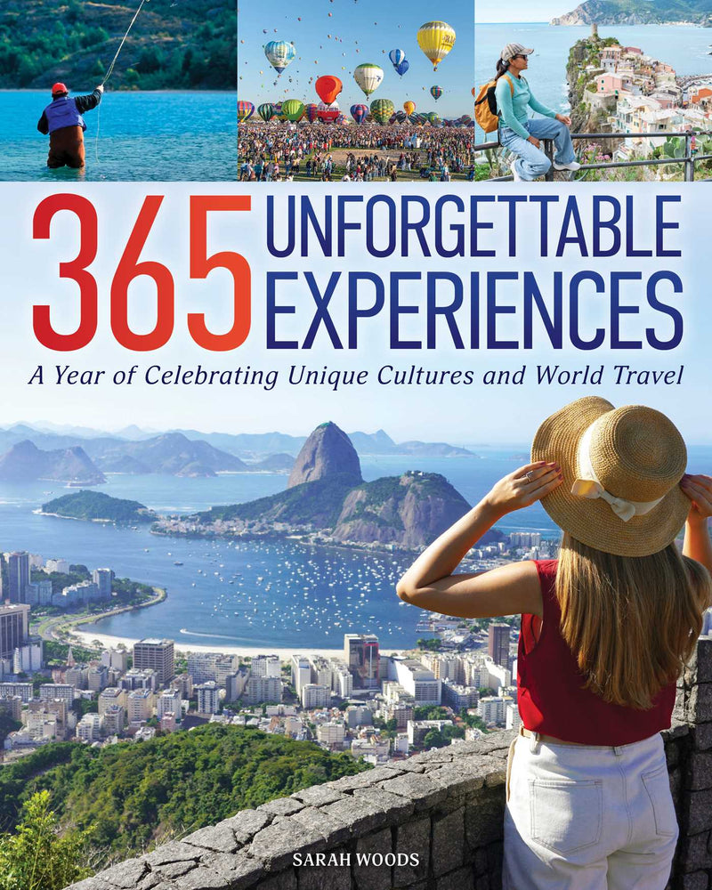 365 Unforgettable Experiences: A Year of Celebrating Unique Cultures and World Travel - Books - Image - Pop Weasel