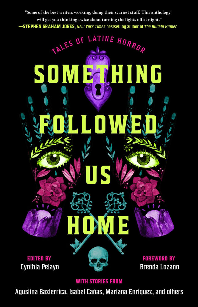 Something Followed Us Home: Tales of Latine Horror - Books - Image - Pop Weasel