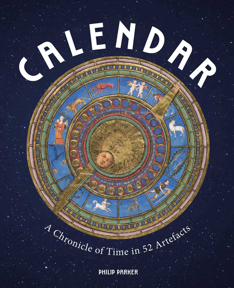 Calendar: A chronicle of time in 52 artefacts - Books - Image - Pop Weasel