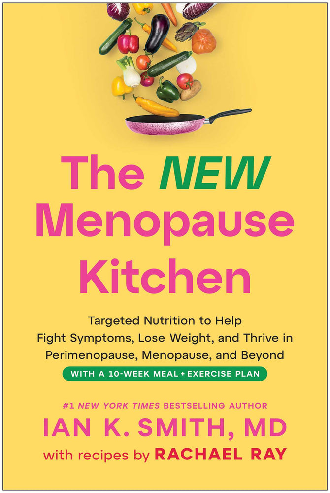 The New Menopause Kitchen : Targeted Nutrition to Help Fight Symptoms, Lose Weight, and Thrive in Perimenopause, Menopause, and Beyond - Books - Image - Pop Weasel
